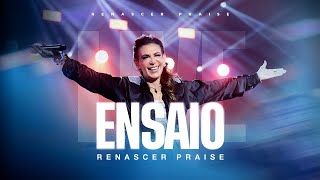 ENSAIO ABERTO RENASCER PRAISE - 2026