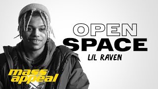 Open Space: Lil Raven | Mass Appeal