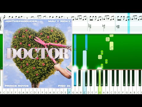 JonTheProducer, Mau y Ricky, Prince Royce & Piso 21 - Doctor (Piano Tutorial Sheets)