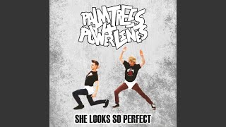 She Looks so Perfect