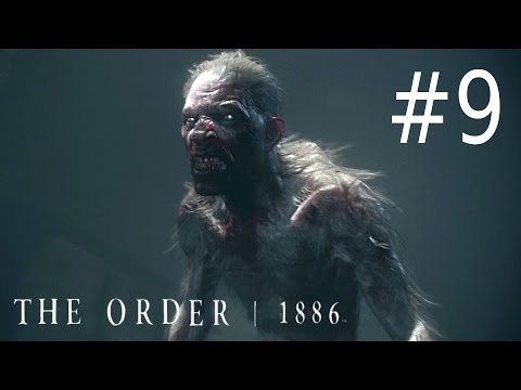The Order: 1886 - Ein Endloser Kampf (Gameplay #9 / Deutsch) [PS4 1080p]