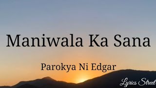 Maniwala Ka Sana (Lyrics) Parokya Ni Edgar @lyricsstreet5409 #lyrics #parokyaniedgar #opmhits