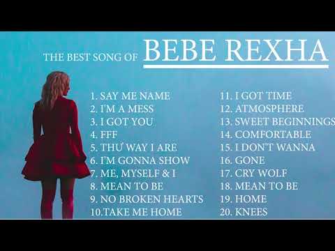 The Best songs of Bebe Rexha 2021|Bebe Rexha Greatest Hits Full Album 2021