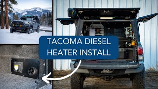 Hidden Diesel Heater Install in My Tacoma - Cold Camping GAMECHANGER