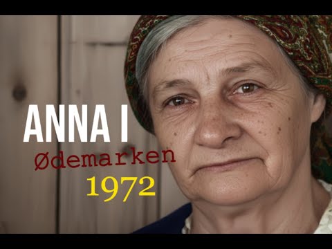 Anna i ødemarken - 1972 (kolorert)