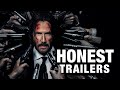 Honest Trailers John Wick Chapter 2 Chapter 3 Parabellum