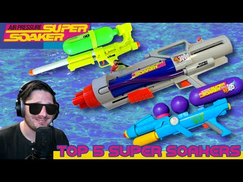 My Top 5 Favorite Super Soakers through the 90's