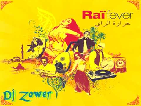 Dj Zower - Rai Fever Mix 2011