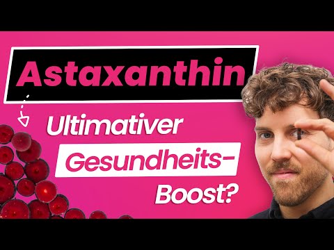 6000x STÄRKER als Vitamin C? Astaxanthin Wirkung im Check!