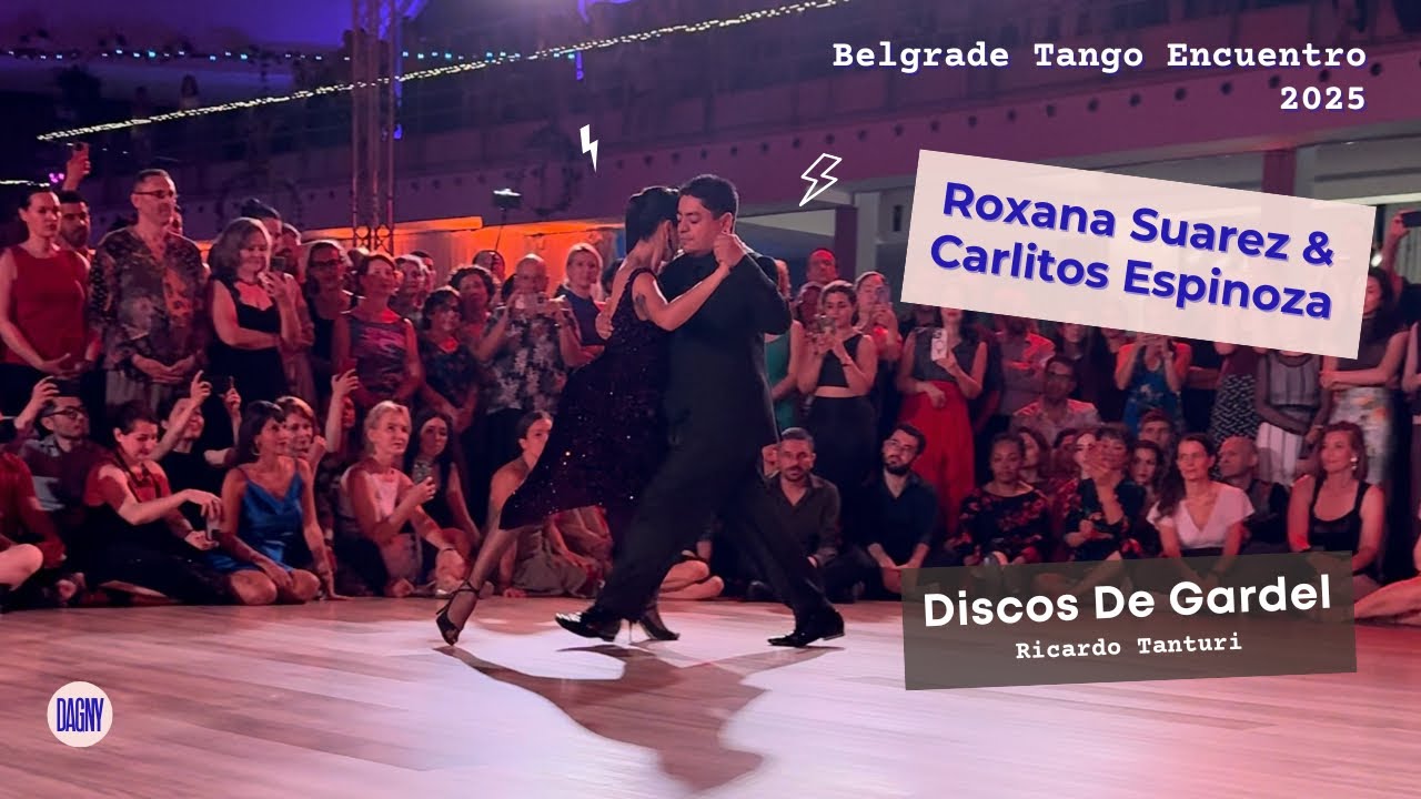 Video thumbnail for Roxana Suarez & Carlitos Espinoza dance to "Discos De Gardel" at the 2025 Belgrade Tango Encuentro.
