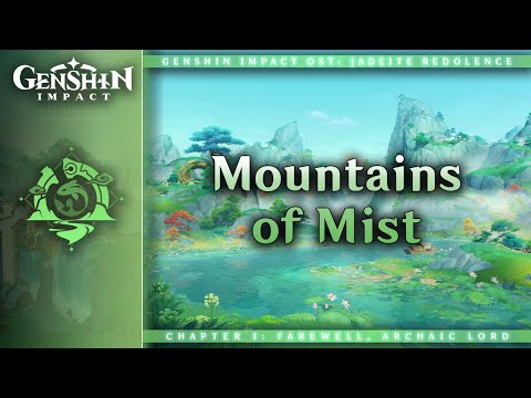 Mountains of Mist — Chenyu Vale | Genshin Impact OST: Jadeite Redolence
