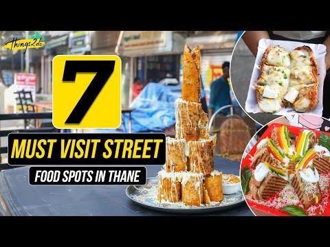 7 Must Visit Street Food Spots in Thane | Things2do | Top 7 Episode 22 | Indian Street Food