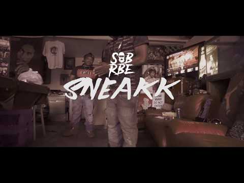 SOB x RBE Sneakk - RNP( Real Nigga Prayer ) Video