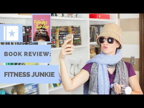Book Review: Fitness Junkie by Lucy Sykes and Jo Piazza - Spoiler-Free