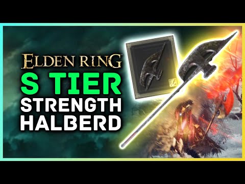 Elden Ring - S Tier Strength Scaling HALBERD You Need to Get!