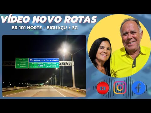 Conferindo o Fluxo da BR 101 Norte em. Biguacu  SC 
