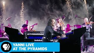 YANNI LIVE AT THE PYRAMIDS: THE DREAM CONCERT | March 2016 | PBS