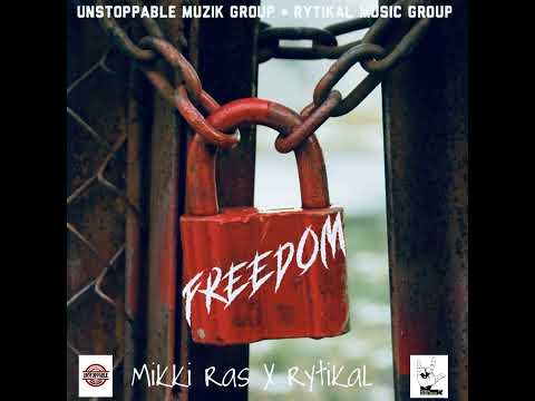 Mikki Ras × Rytikal - Freedom (Official Audio)
