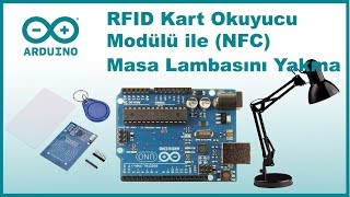 Arduino RFID (NFC) kart okuyucu modülü ile masa 