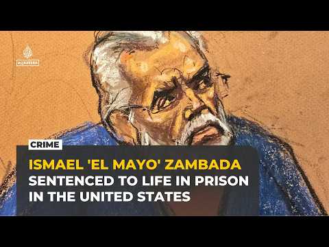 Mexican drug lord Ismael ‘El Mayo’ Zambada sentenced to life in US prison