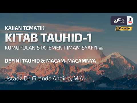 Kitab Tauhid #1: Definisi Tauhid & Macam-Macamnya