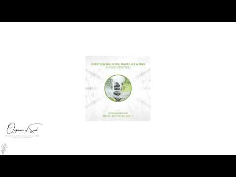 INVRS, Chertkovski - Energy Centers (Death on the Balcony Remix)  Nordic Voyage Recordings