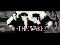 The Wake - Submerge