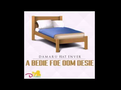 Damaru ft. Enver - A Bedie Foe Oom Desi