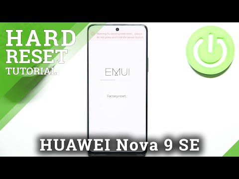 How to Hard Reset HUAWEI Nova 9 SE - Bypass Screen Lock / Remove Data by Recovery Mode