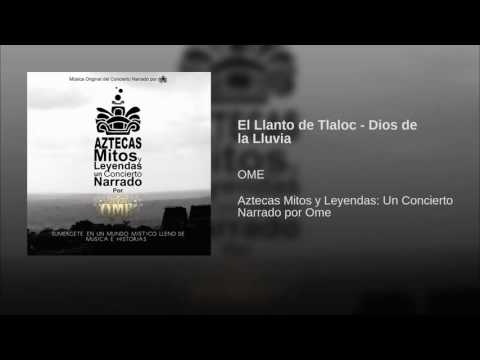 El Llanto de Tlaloc   Dios de la Lluvia