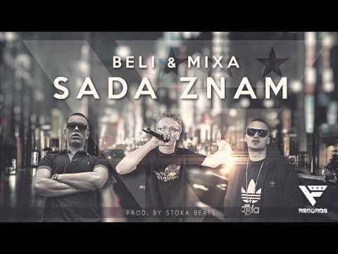 Beli - Sada znam feat Mixa (Prod by Stoka beats)
