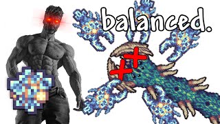 Calamity Ancient Ice Chunk is perfectly balanced.