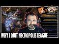 WHY I QUIT THIS POE LEAGUE & WHY RUTHLESS - Path of Exile