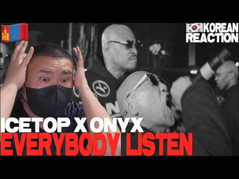 🇲🇳🇰🇷🔥Korean Hiphop Junkie react to ICETOP x ONYX - Everybody Listen (MGL/ENG SUB)