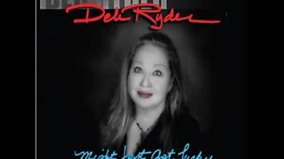 Deb Ryder  -  Bad Bad Dream