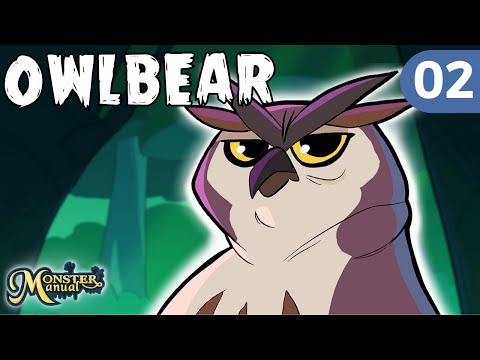OWLBEAR Face to face with a Ferocious BEAST  - DnD - MONSTER MANUAL - Ep 02