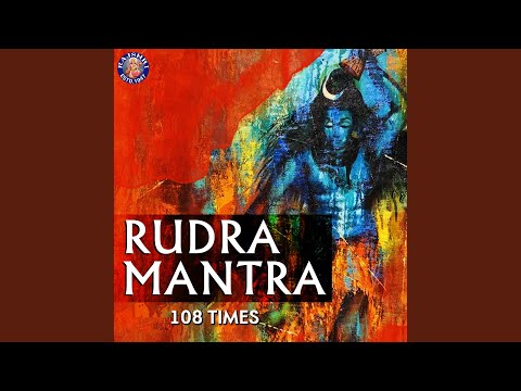 Rudra Mantra - 108 Times