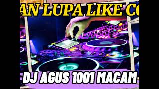 Download lagu DJ AGUS 1001 MACAM mp3
