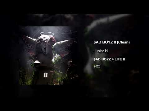 Junior H - SAD BOYZ II (Clean version)