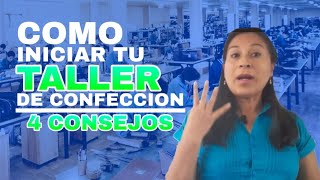 COMO INICIAR TU TALLER DE CONFECCIÓN (4 consejos)