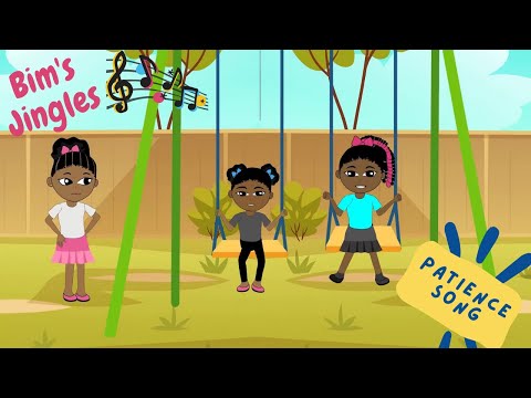Patience Song | Bim's Jingles | Nursery Rhymes & Kid Songs
