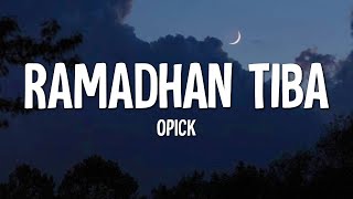 Download lagu Opick - Ramadhan Tiba (Lirik) mp3