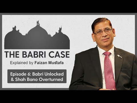 #Babri Case: How Babri Masjid was Unlocked  | Episode 6: Explained by Prof. Faizan Mustafa Video