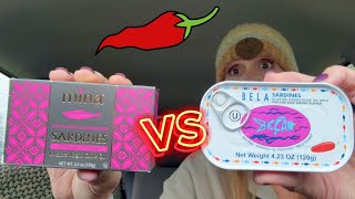 SARDINE COMPARISON! MINA VS BELA (SPICY EDITION)