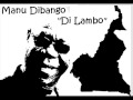 Manu DiBango      Di Lambo