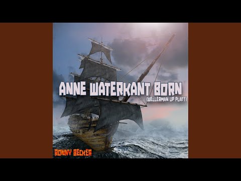 Anne Waterkant Born (Wellerman up Platt)