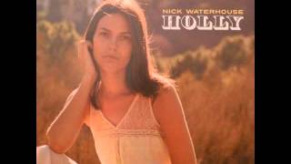 Nick Waterhouse  Ain't There Something That Money Can't Buy