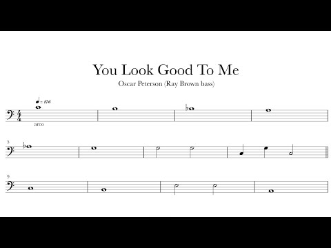 You Look Good To Me - Oscar Peterson (Ray Brown) | bass transcription