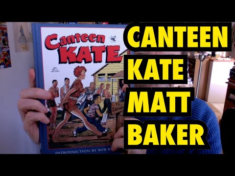 Canteen Kate from St Johns with art by Matt Baker (Canton St Press) Book Review