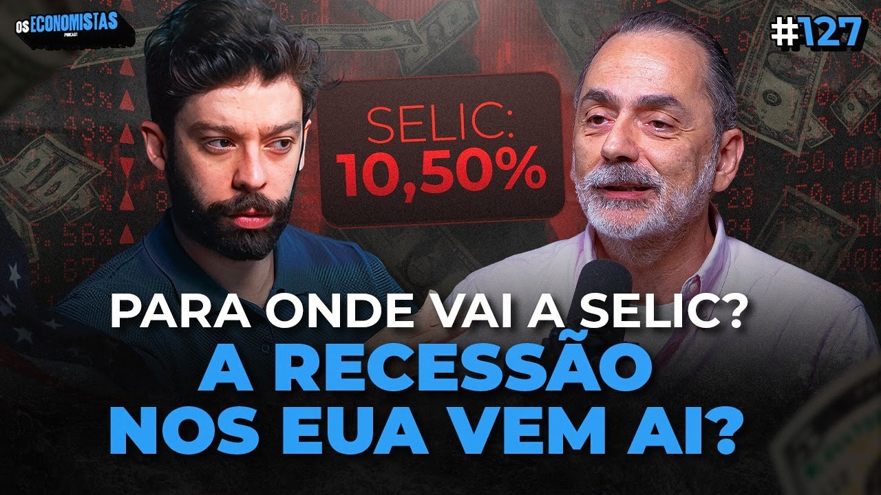 TAXA SELIC SEGUE EM 10,50% - QUANDO A BOLSA VAI SUBIR? CRISE CHEGANDO? | Os Economistas 127